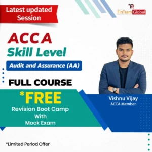 ACCA Skill Level – F8 - Audit and Assurance (AA) - Full Course - Vishnu Vijay