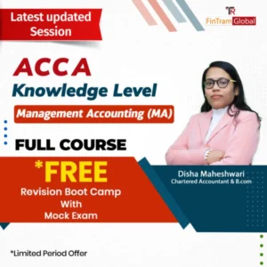 ACCA Knowledge Level– Management Accounting (MA) Full Course - Disha Maheshwari